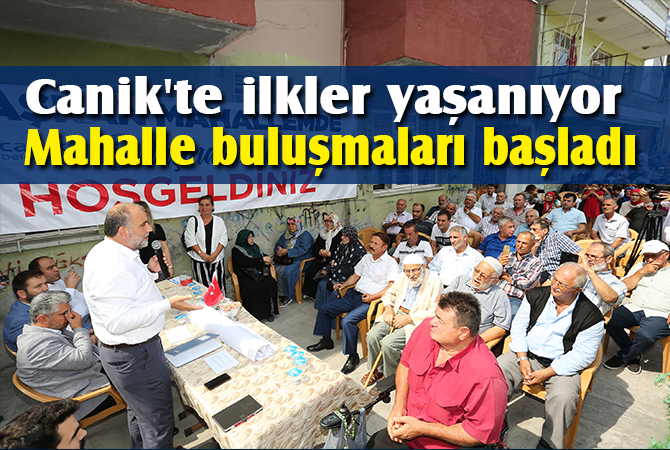 Canik’te ilkler yaşanıyor…