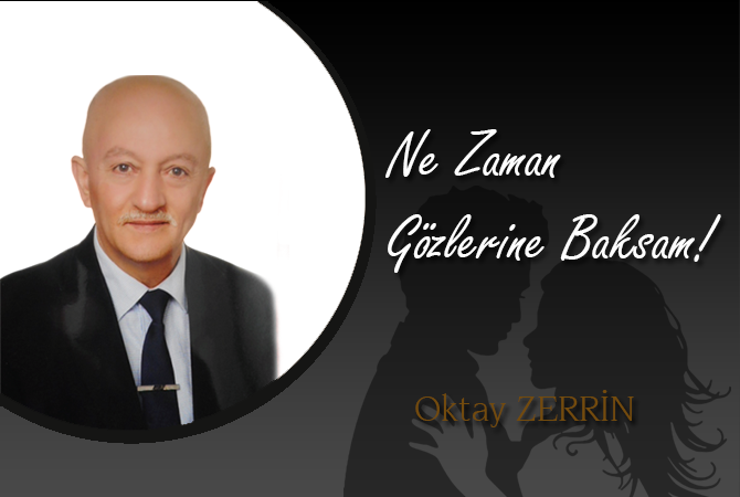 Ne Zaman Gözlerine Baksam!