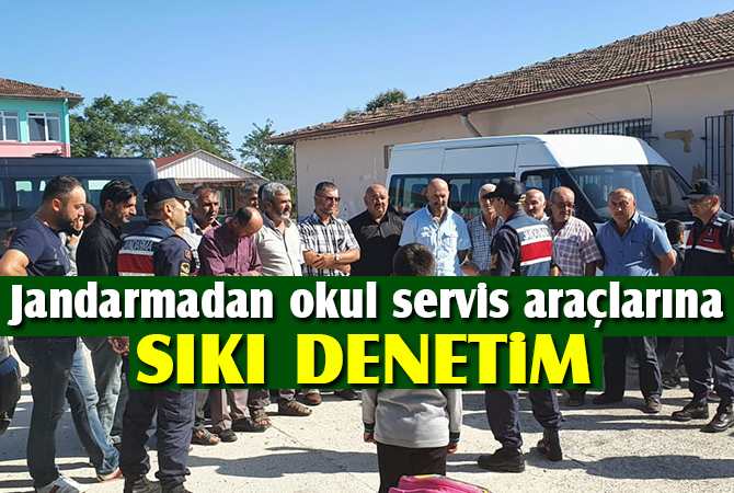 Jandarmadan okul servis araçlarına sıkı denetim