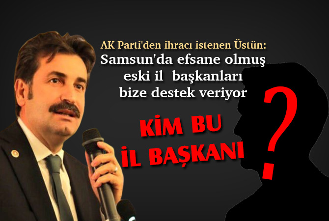 KİM BU İL BAŞKANI?