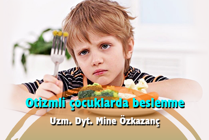  Otizmli çocuklarda beslenme