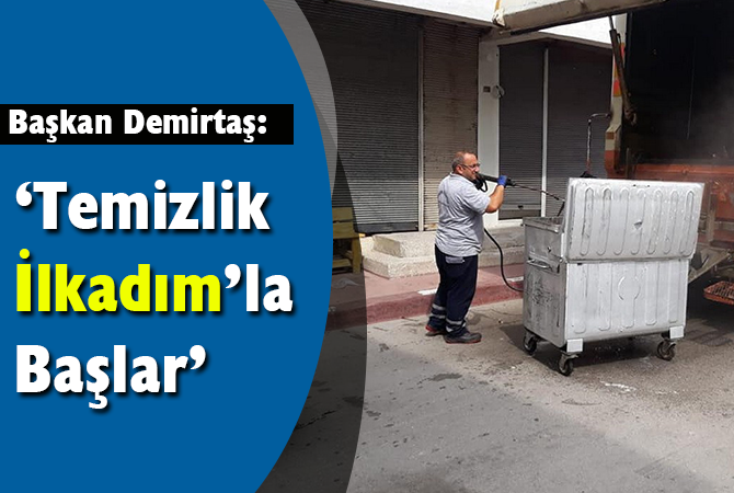 Başkan Demirtaş: “İlçenin temizliği için titiz bir çalışma sürdürüyoruz”