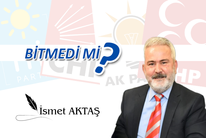 BİTMEDİMİ?