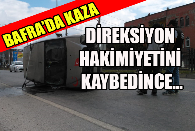 kazada hayatını kaybetti