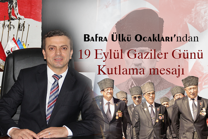 19 Eylül Gaziler Günü Kutlama mesajı
