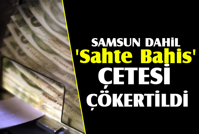 ‘Sahte bahis’ çetesi operasyonunda 14 tutuklama