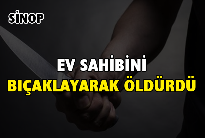 Ev sahibini öldüren zanlı tutuklandı