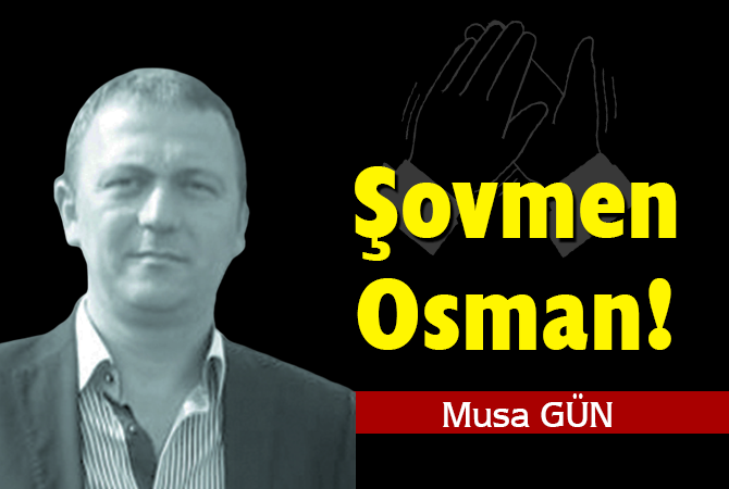 Şovmen Osman!