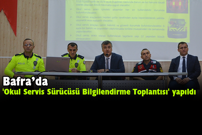 ‘Okul Servis Sürücüsü Bilgilendirme Toplantısı’ yapıldı