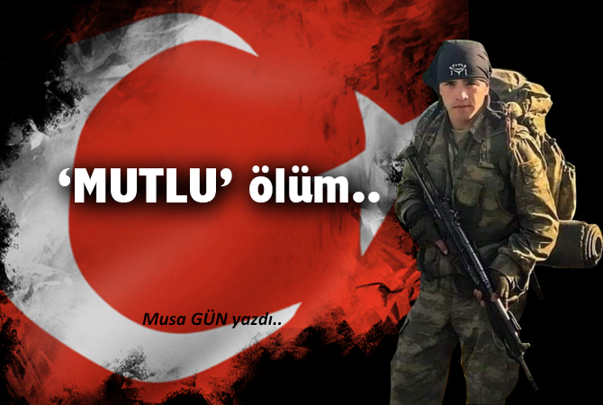 ”MUTLU ÖLÜM”