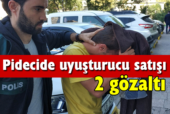  Pidecide uyuşturucu satışına 2 gözaltı
