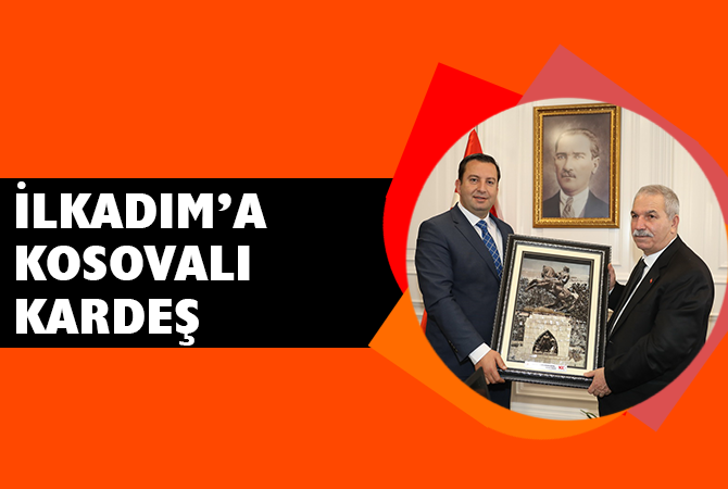 İlkadım’a Kosovalı kardeş