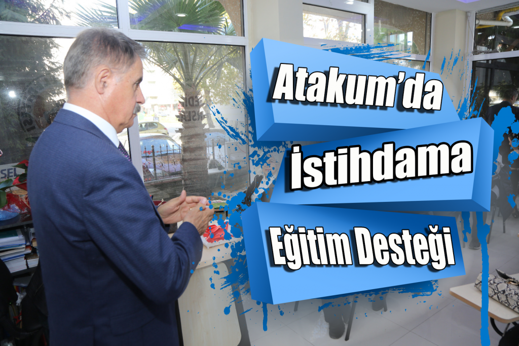 Atakum’da istihdama eğitim desteği