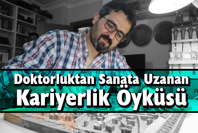 Hem ortopedi doktoru hem ahşap oyma ustası