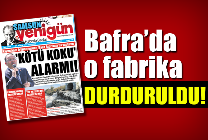 Balık fabrikası durduruldu