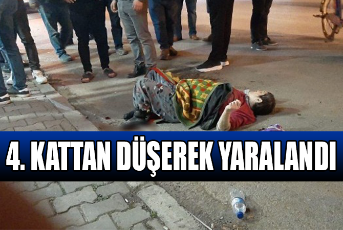 4. KATTAN DÜŞEREK YARALANDI