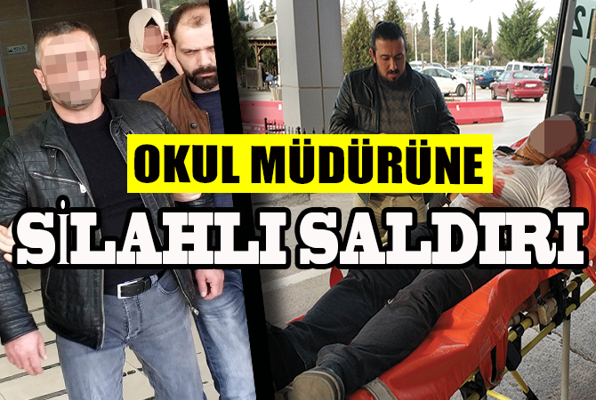 Okul müdürüne silahlı saldırı