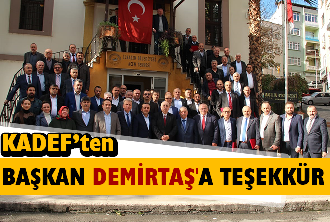KADEF’TEN BAŞKAN DEMİRTAŞ’A TEŞEKKÜR