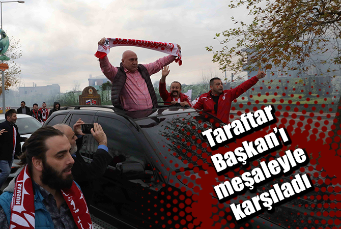 BAŞKAN YILDIRIM’A MEŞALELİ KARŞILAMA