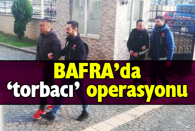 Bafra’da uyuşturucu operasyonu: 2 gözaltı