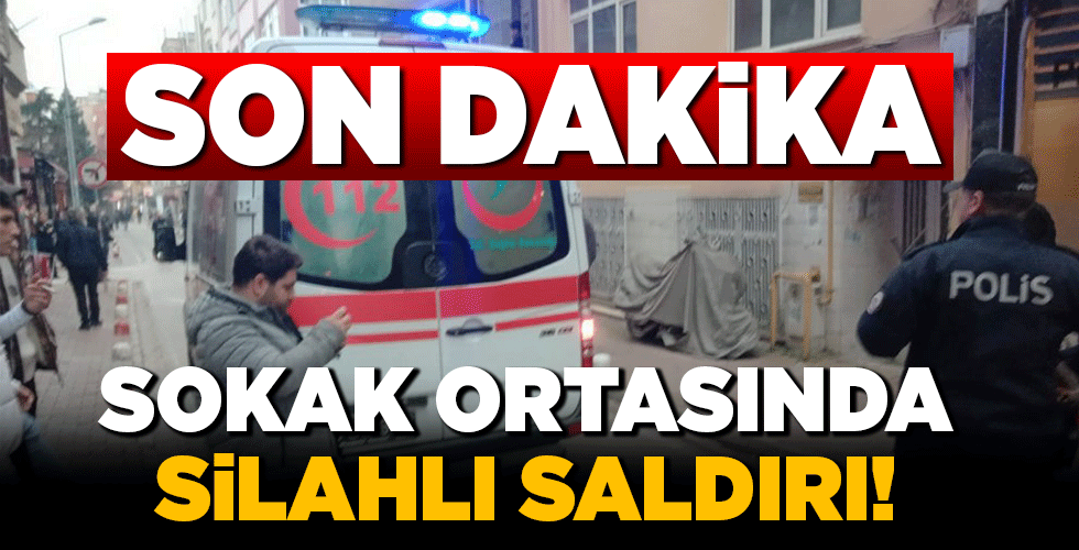 sokak ortasında silahlı saldırı