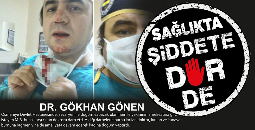 SAĞLIKTA ŞİDDET DURDURULMALIDIR!