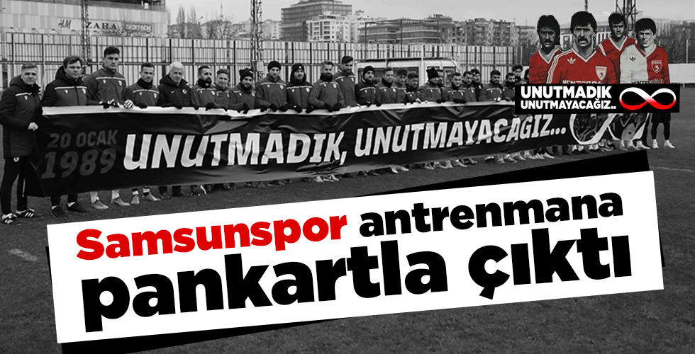 Samsunspor antrenmana pankartla çıktı