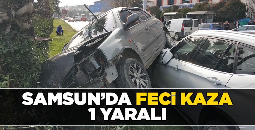 Samsun’da kaza 1 yaralı