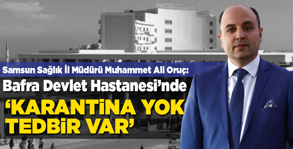 Karantina değil tedbir