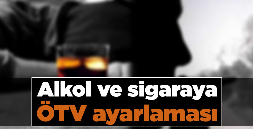 İçki ve sigaraya ÖTV ayarlaması