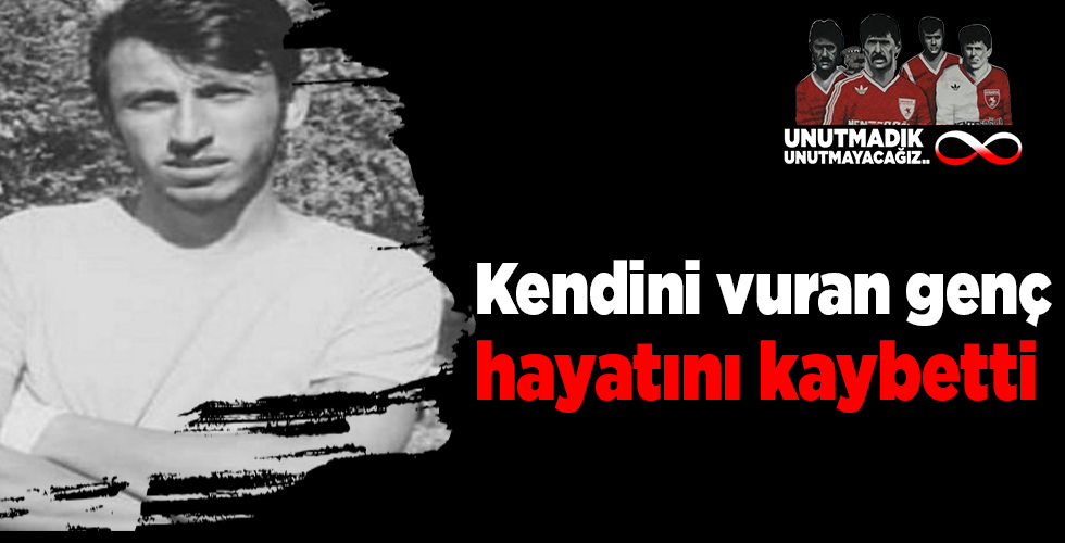 kendini vuran genç hayatını kaybetti