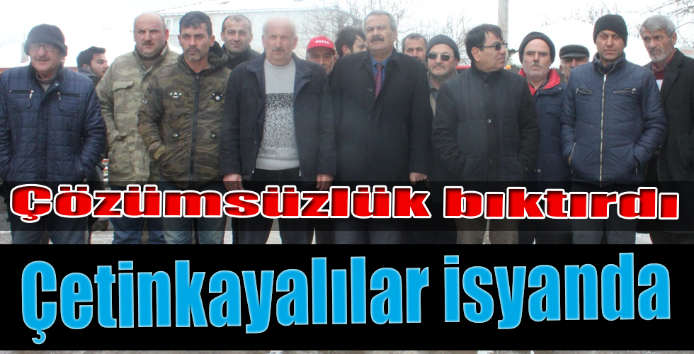 Çözümsüzlük Çetinkayalılar bıktırdı