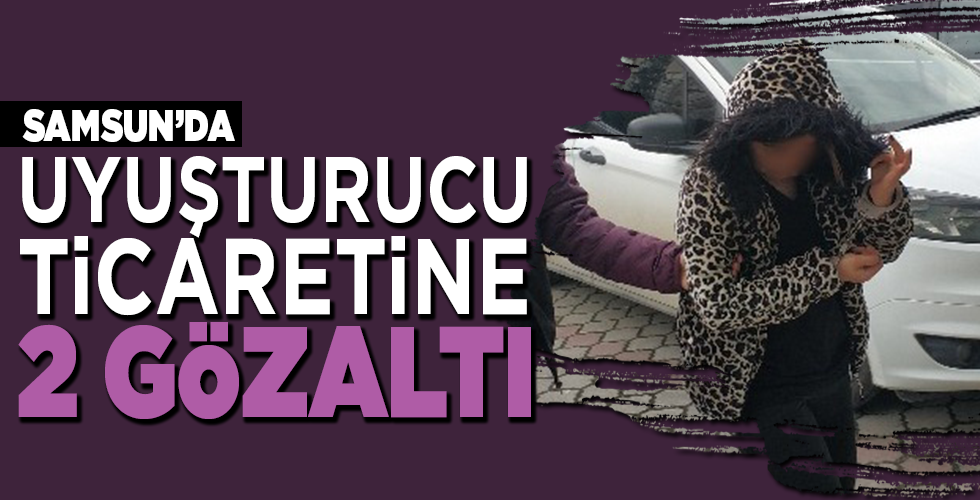 uyuşturucu ticaretine 2 gözaltı