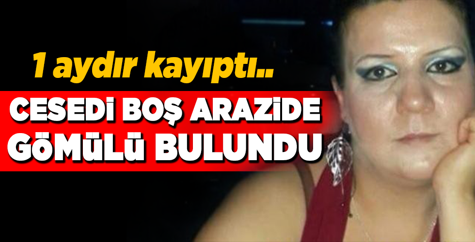 Bir aydır kayıptı