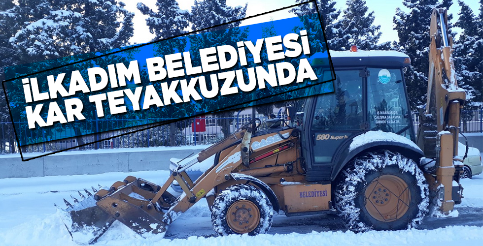 İLKADIM BELEDİYESİ KAR TEYAKKUZUNDA