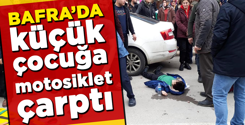 küçük çocuğa motosiklet çarptı