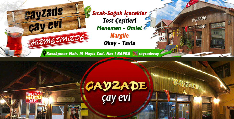 ÇAYZADE HİZMETİNİZDE