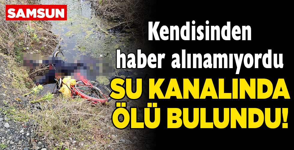 Kayıp şahıs su kanalında ölü bulundu