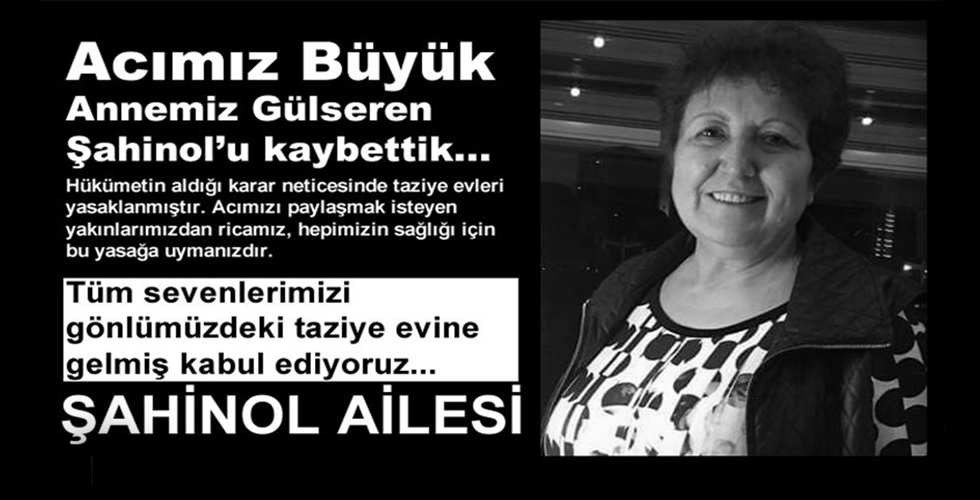 Şahinol Ailesinden Cenaze Hakkında Önemli Açıklama