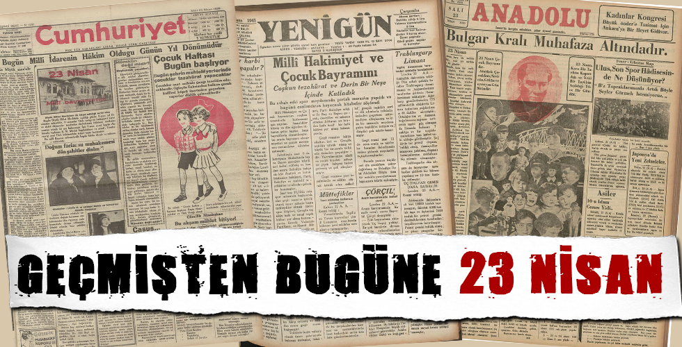 TARİHTE BUGÜN 23 NİSAN