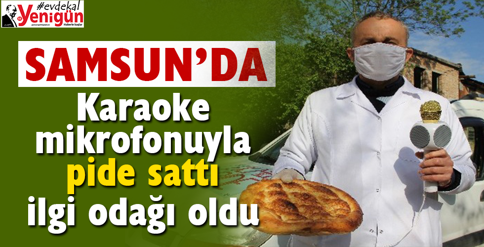 Karaoke mikrofonuyla pide satıyor herkesin ilgi odağı oldu