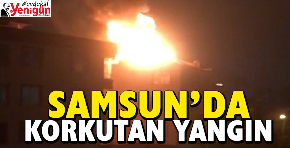 Samsun’da çatı yangını korkuttu