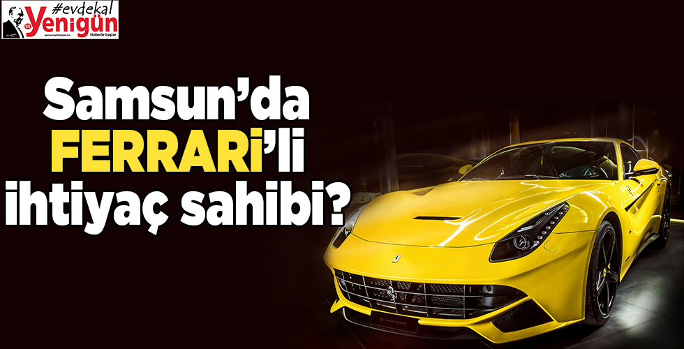 yardıma başvurdu üzerine ferrari marka araç çıktı