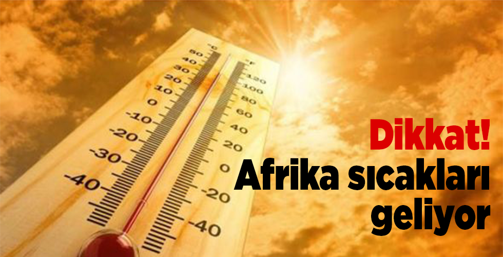 Samsun’a Afrika sıcakları etkili olacak