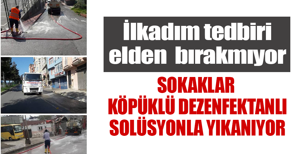 İlkadım tedbiri elden bırakmıyor