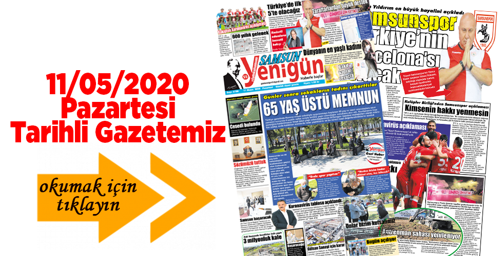 11/05/2020 PAZARTESİ TARİHLİ GAZETEMİZ