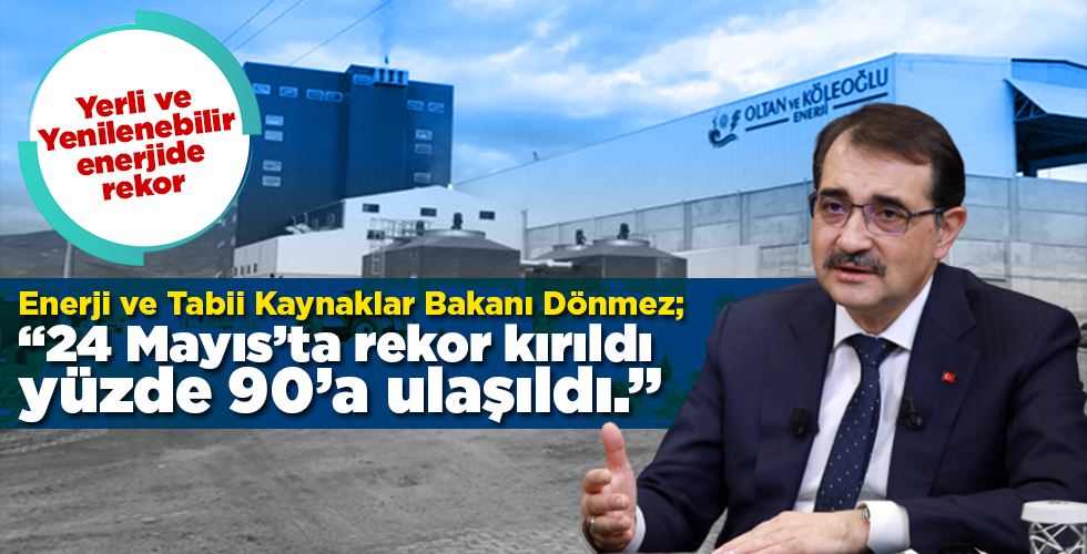 Yerli ve Yenilenebilir enerjide rekor