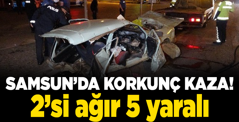 Kazada otomobil ikiye bölündü: 2’si ağır 5 yaralı