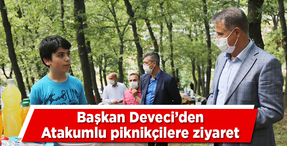 Başkan Cemil Deveci’den Atakumlu piknikçilere ziyaret