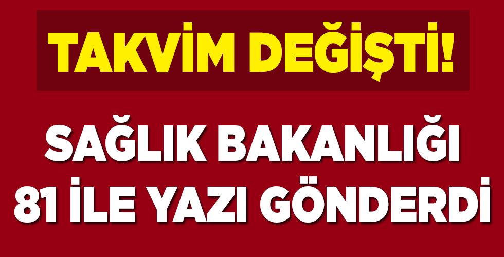 Aşılama takviminde değişiklik! Sağlık Bakanlığı 81 ile yazı gönderdi